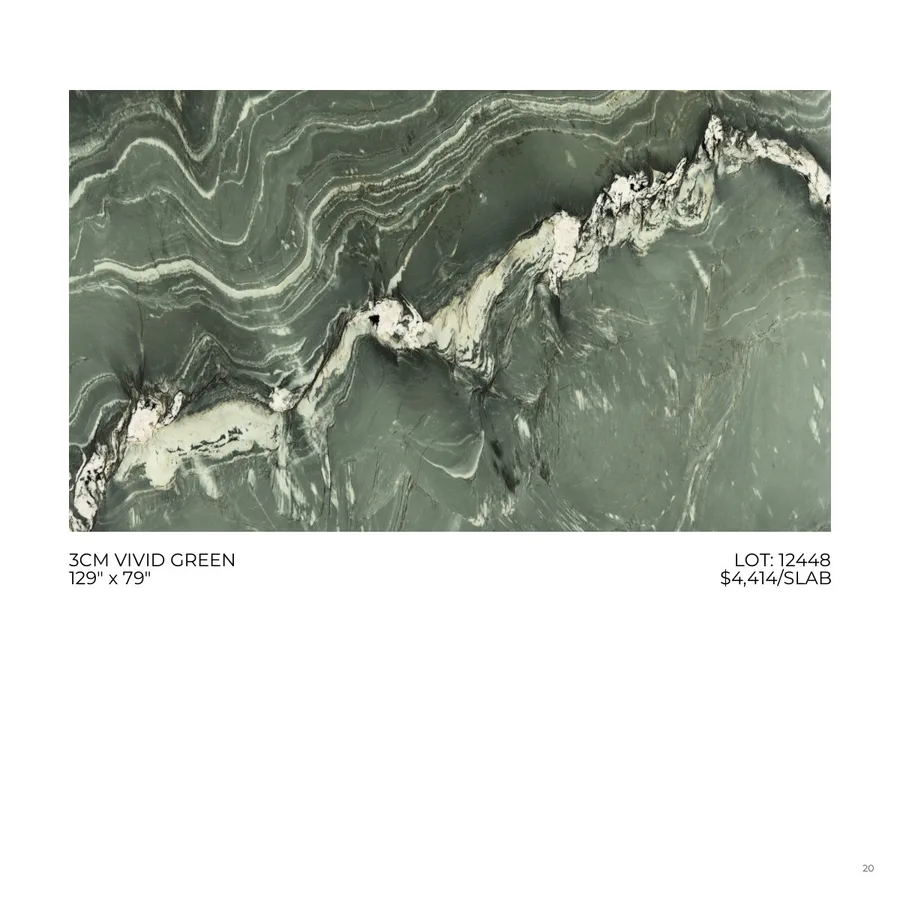 Lookbook Vol. 1, page 23: 3CM VIVID GREEN LOT: 12448 129" x 79" $4,414/SLAB 20